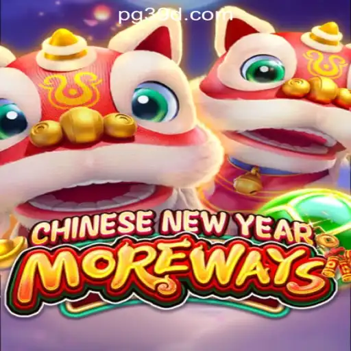 Discover the Exciting World of CHINESENEWYEARMOREWAYS at 39D.com Oficial Slots Brasil #1