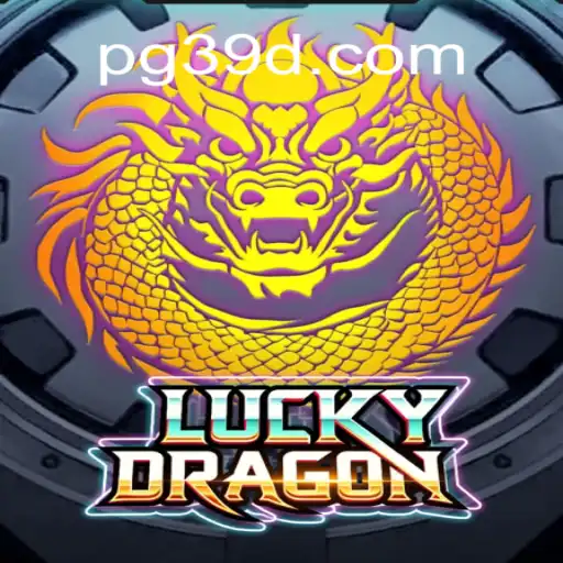 Unlock the Fortune of LuckyDragon at 39D.com Oficial Slots Brasil #1
